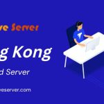 Hong Kong Dedicated Server (5)